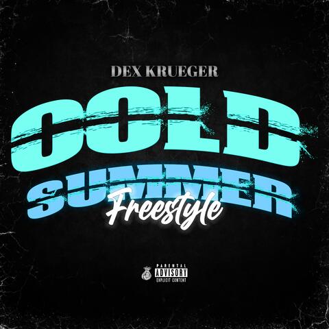 Cold Summer Freestyle