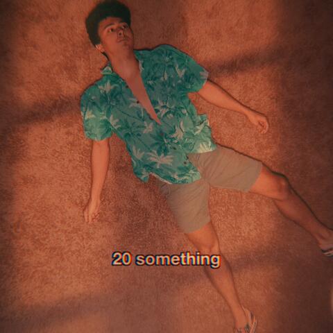 20 Something (feat. AndrewTheSongwriter)
