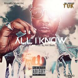 ALL I Know