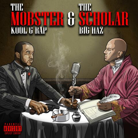 The Mobster and the Scholar (feat. Kool G Rap)