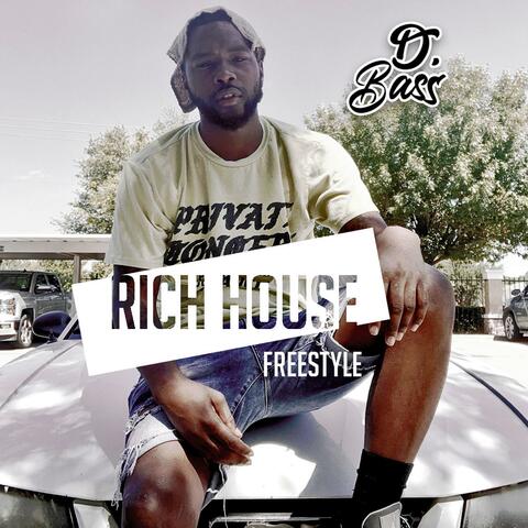 Rich House (Freestyle)