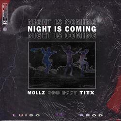 Night Is Coming