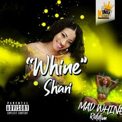 Whine (feat. Shari)