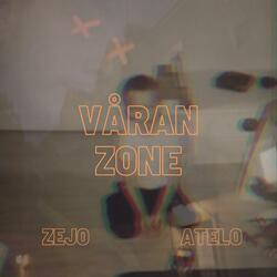 Våran Zone (feat. Atelo)