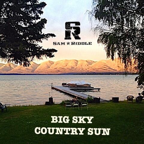 Big Sky Country Sun