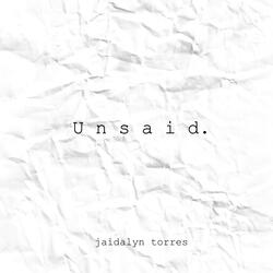 Unsaid