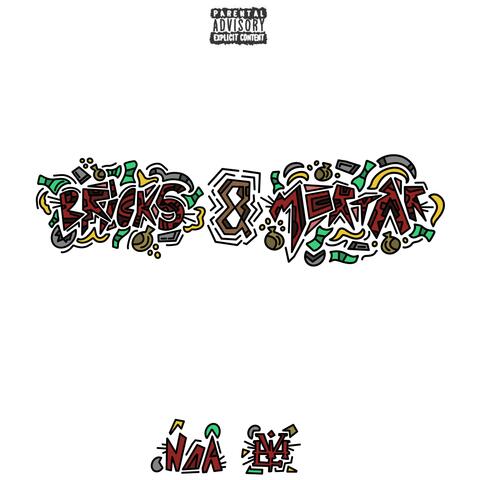Bricks N Mortar (feat. Frenzay)