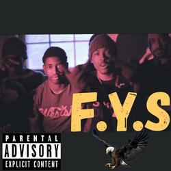 F.Y.S (feat. Tae Gill, Tyg Bro & Rezzy Here)