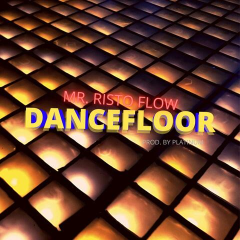 Dancefloor (Ready or Not)