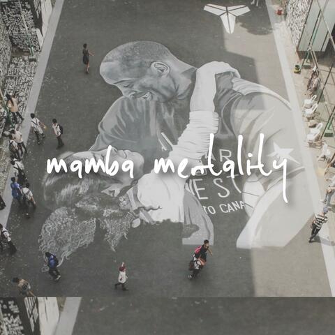 mamba mentality