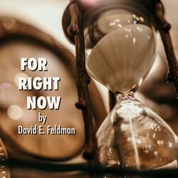 For Right Now