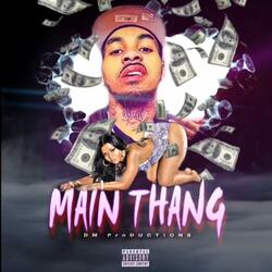 Main Thang
