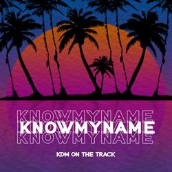 Know My Name