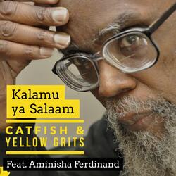 Catfish & Yellow Grits (feat. Aminisha Ferdinand)