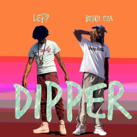 Dipper (feat. Benji EZA)