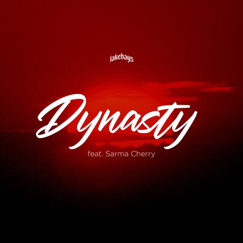 Dynasty (feat. Sarma Cherry)