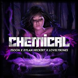 Chemical (feat. Dylan Heckert & LovelyBones)