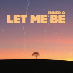 Let Me Be (feat. prodby Smoked Out Joe)