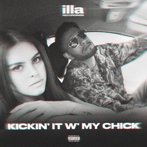 Kickin' It W' My Chick