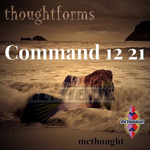 Thoughtforms: Command 1221 (Hip Hop Affirmations)