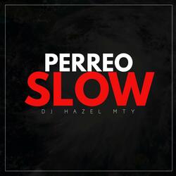 Perreo Slow
