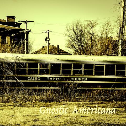 Gnostic Americana EP