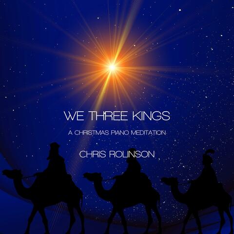 We Three Kings