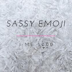 Sassy Emoji