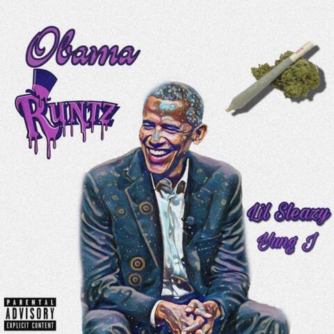 Obama Runtz (feat. Yung J)