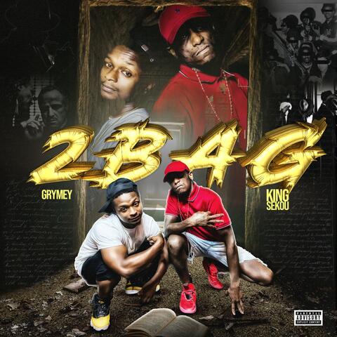 2 B a G (feat. King Sekou)