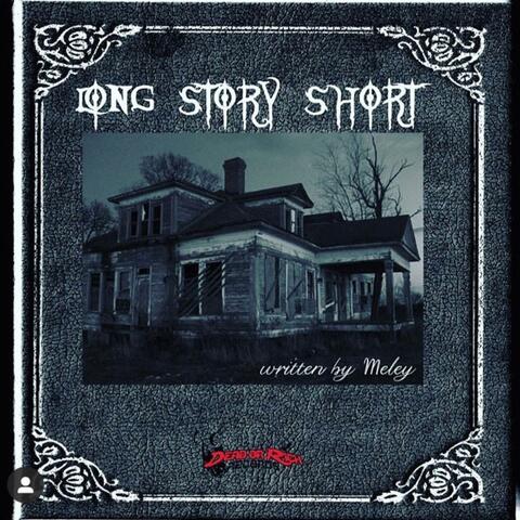 Long Story Short
