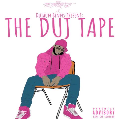 The Duj Tape