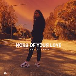 More of Your Love