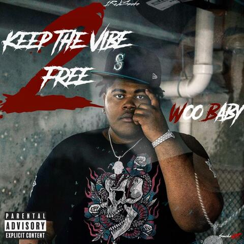 Keep the Vibe Free 2