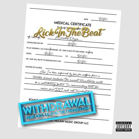 Withdrawal (feat. Cici J & G-Ni the Chosen One)