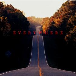 Everywhere (feat. Edward Walker JR.)
