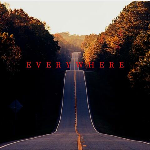 Everywhere (feat. Edward Walker JR.)