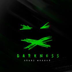 Darkness
