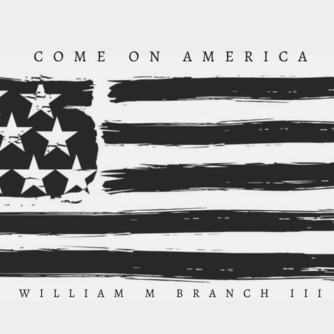 Come on America