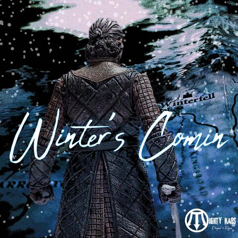 Winter's Comin'