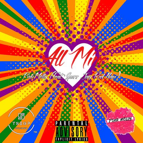 All Mine (feat. Jay Red Navi & PINKMOLLY)