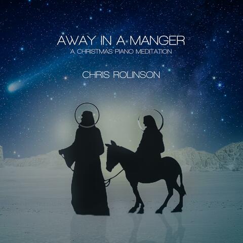 Away in a Manger