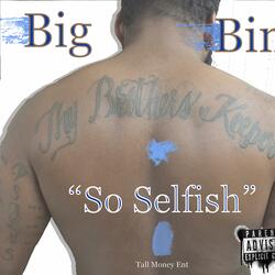 So Selfish