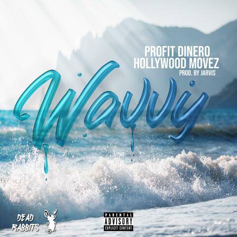 Wavvy (feat. Pr0fit Diner0)