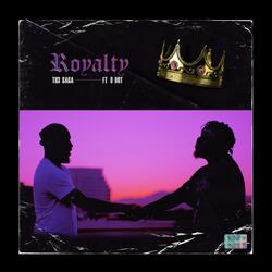 Royalty (feat. B. Dot)