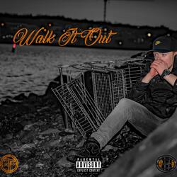 Walk It Out