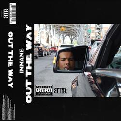Out the Way