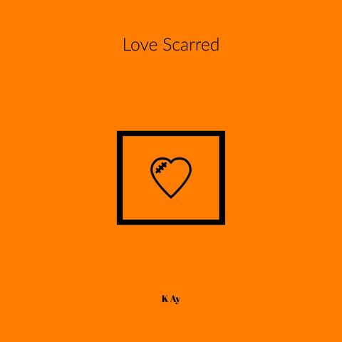 Love Scarred