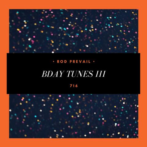 Bday Tunes 3