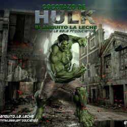 Blanquito la Leche-Cocotazo de Hulk